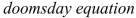 Let c be a positive number.A differential equation of the form where is a positive constant is called a because the exponent in the expression is larger than the exponent 1 for natural growth.An especially prolific breed of rabbits has the growth term such rabbits breed initially and the warren has rabbits after months, then when is doomsday?