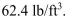 <strong>Select the correct Answer for each question. A vertical plate is submerged in water (the surface of the water coincides with the x-axis).Find the force exerted by the water on the plate.(The weight density of water is ) </strong> A)624 lb B)62 lb C)125 lb D)312 lb