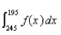 <strong>Select the correct Answer for each question. If is the probability density function for the blood cholesterol level of men over the age of 40, where x is measured in milligrams per deciliter, express as an integral the probability that the cholesterol level of such a man lies between 195 and </strong> A) B) C) D) E)
