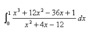 <strong>Select the correct Answer for each question. Use long division to evaluate the integral. The choices are rounded to 3 decimal places.</strong> A) B) C) D) E)