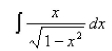 Find the integral using an appropriate trigonometric substitution.Select the correct Answer