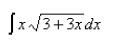 Use a table of integrals to evaluate the integral.Select the correct Answer