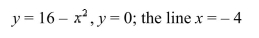 Find the volume of the solid generated by revolving the region bounded by the graphs of the equations about the indicated line.Sketch the region and a representative rectangle.