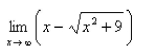 <strong>Evaluate the limit. </strong> A)9 B)0 C) D)