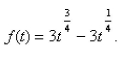 Find the critical number(s), if any of the function Select the correct Answer