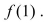 Given that the graph of f passes through the point (4, 69) and that the slope of its tangent line at is find