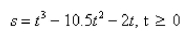 The position function of a particle is given by When does the particle reach a velocity of