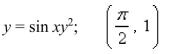 <strong>Select the correct Answer for each question. Use implicit differentiation to find an equation of the tangent line to the curve at the indicated point. </strong> A)y = 1 B)y = x C) D)y = 2x + 1