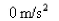 <strong>Select the correct Answer for each question. The equation of motion is given for a particle, where is in meters and is in seconds.Find the acceleration after seconds. </strong> A) B) C) D) E)