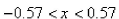 <strong>Select the correct Answer for each question. Determine the values of for which the given linear approximation is accurate to within 0.07 at </strong> A) B) C) D) E)