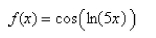 Differentiate the function.  