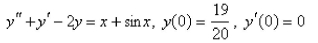 Solve the initial-value problem ethod of undetermined coefficients.