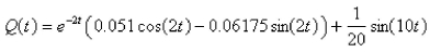 <strong>A series circuit consists of a resistor an inductor with a capacitor with , and a generator producing a voltage of If the initial charge is and the initial current is 0, find the charge at time t.</strong> A) B) C) D) E)