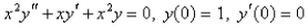 The solution of the initial-value problem   is called a Bessel function of order 0.Solve the initial - value problem to find a power series expansion for the Bessel function.