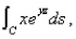 Find the exact value of where C is the line segment from