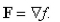 Determine whether or not vector field is conservative.If it is conservative, find a function such that