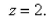 <strong>Select the correct Answer for each question. Evaluate S is the part of the cone between the planes and </strong> A) B) C) D)0