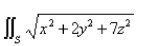 <strong>Select the correct Answer for each question. Let S be the cube with vertices Approximate by using a Riemann sum as in Definition 1, taking the patches to be the squares that are the faces of the cube and the points to be the centers of the squares.</strong> A) B) C) D) E)none of these