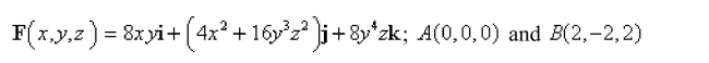 Show that F is conservative, and find a function f such that nd use the result to evaluate where C is any curve from Select the correct Answer
