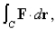 Show that F is conservative and find a function such that and use this result to evaluate where C is any path from