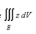 <strong>Select the correct Answer for each question. Use cylindrical or spherical coordinates, whichever seems more appropriate, to evaluate where E lies above the paraboloid and below the plane </strong> A) B) C) D) E)