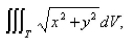 <strong>Select the correct Answer for each question. Use cylindrical coordinates to evaluate where T is the solid bounded by the cylinder and the planes </strong> A) B) C) D)