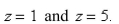 <strong>Select the correct Answer for each question. Use cylindrical coordinates to evaluate where T is the solid bounded by the cylinder and the planes </strong> A) B) C) D)
