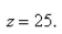 Use cylindrical or spherical coordinates, whichever seems more appropriate, to evaluate where E lies above the paraboloid and below the plane