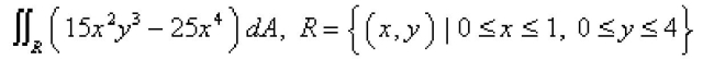 Calculate the double integral.Select the correct Answer  