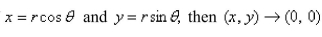 <strong>Select the correct Answer: for each question. Find the limit Hint: If if and only if </strong> A) B)0 C) D)1