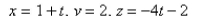 <strong>Select the correct Answer: for each question. The ellipsoid intersects the plane in an ellipse.Find parametric equations for the tangent line to this ellipse at the point (1, 2, 2).</strong> A) B) C) D) E)