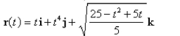 <strong>Select the correct Answer for each question. Find a vector function that represents the curve of intersection of the two surfaces: the top half of the ellipsoid and the parabolic cylinder </strong> A) B) C) D) E)