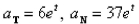 <strong>Select the correct Answer for each question. Find the scalar tangential and normal components of acceleration of a particle with position vector </strong> A) B) C) D)