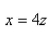 Find an equation for the surface obtained by rotating the line about the x-axis.