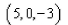 <strong>Select the correct Answer: for each question. Suppose you start at the origin, move along the x-axis a distance of units in the positive direction, and then move downward a distance of units.What are the coordinates of your position?</strong> A) B) C) D) E)