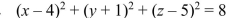 <strong>Select the correct Answer: for each question. Find the standard equation of the sphere with center C and radius r. </strong> A) B) C) D)