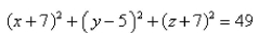 <strong>Select the correct Answer: for each question. Find an equation of the sphere with center that touches the xy-plane.</strong> A) B) C) D) E)