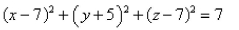 <strong>Select the correct Answer: for each question. Find an equation of the sphere with center that touches the xy-plane.</strong> A) B) C) D) E)