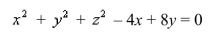 <strong>Select the correct Answer: for each question. Find the center and the radius of the sphere that has the given equation. </strong> A) B)( -2, 4, 0), 20 C) D)( 2, -4, 0), 20