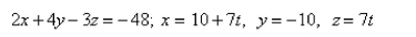 Find the point at which the line given by the parametric equations below intersects the plane. Select the correct Answer