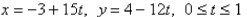 <strong>Select the correct Answer: for each question. Find parametric equations to represent the line segment from </strong> A) B) C) D) E)