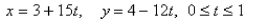 <strong>Select the correct Answer: for each question Find parametric equations to represent the line segment from </strong> A) B) C) D) E)