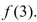 Refer to the graph of the function in the following figure. a.Find b.Find the value of for which (i) c.Find the domain and range of