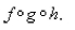 Express the function in the form of