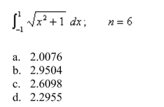 Use Simpson's Rule to approximate the integral with answers rounded to four decimal places.