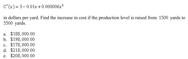 The marginal cost of manufacturing x yards of a certain fabric is