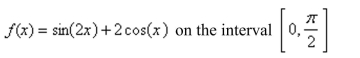 Find the absolute maximum of the function.