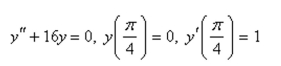 Solve the initial-value problem.