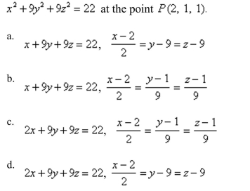 Find equations for the tangent plane and the normal line to the surface with equation