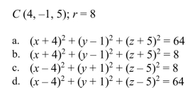 Find the standard equation of the sphere with center C and radius r.
